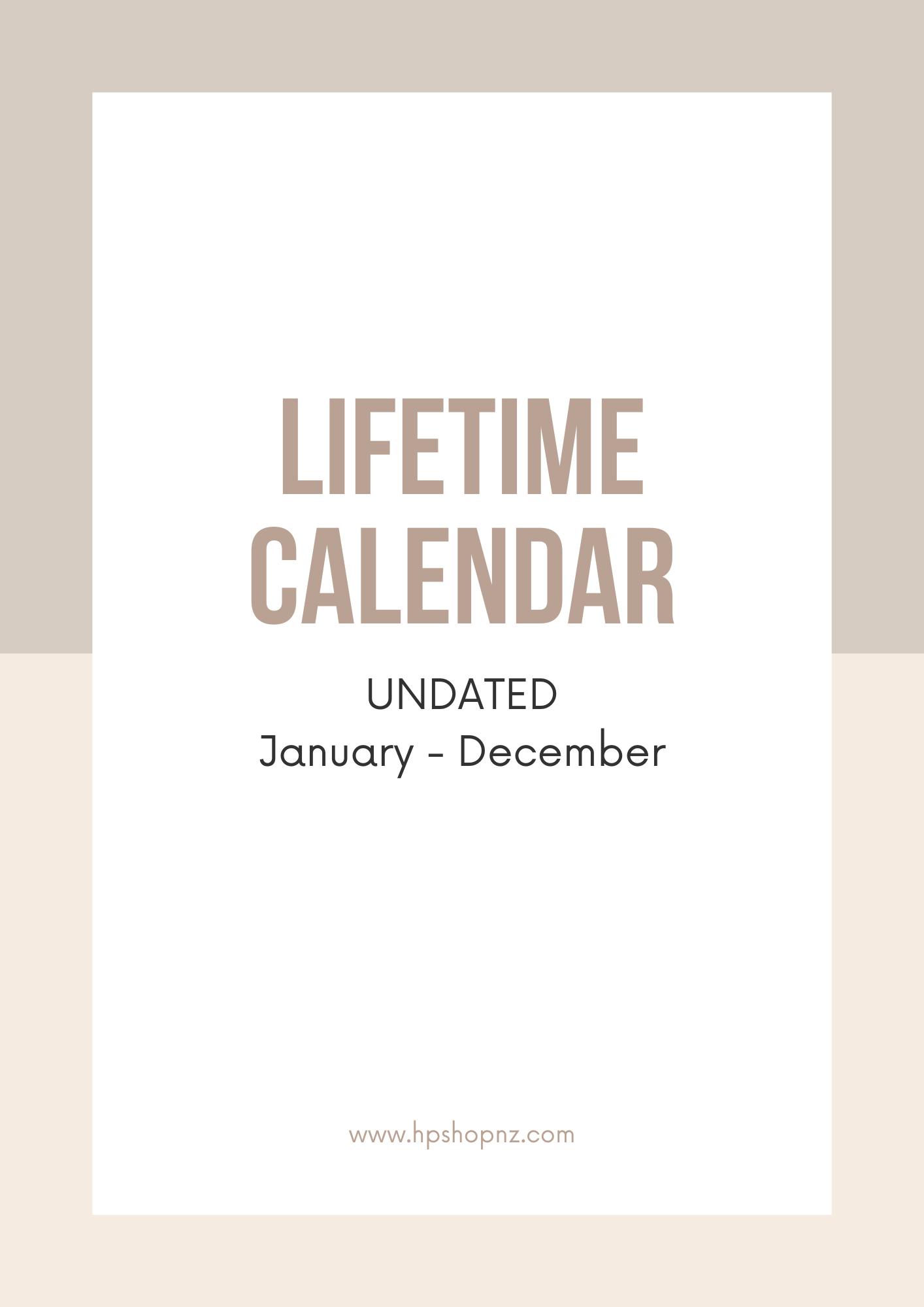Lifetime calendar cover with text on a beige background